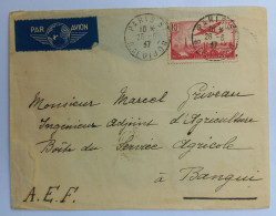 AV.030 – PA 11  SEULE SUR LETTRE  AVION SURVOLANT  PARIS  1937 DIRECTION  BANGUI ( Républiques CENTRAFRIQUE  CONGO ) - 1927-1959 Lettres & Documents