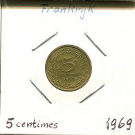 5 CENTIMES 1969 FRANCE Pièce Française #AM038.F.A - 5 Centimes