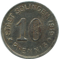 10 PFENNIG 1919 STADT SOLINGEN DEUTSCHLAND Münze GERMANY #AD606.9.D.A - 10 Renten- & 10 Reichspfennig