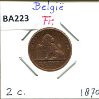 2 CENTIMES 1870 FRENCH Text BELGIUM Coin #BA223.U.A - 2 Centimes