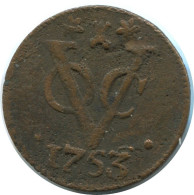 1753 HOLLAND VOC DUIT NETHERLANDS EAST INDIA RR *1753* COLONIAL COIN #AE821.27.U.A - Dutch East Indies