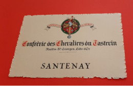 ETIQUETTE ANCIENNE AVANT AOC / SANTENAY / CONFRERIE DES CHEVALIERS DU TASTEVIN A NUITS - SAINT - GEORGES - Bourgogne
