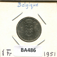 1 FRANC 1951 FRENCH Text BÉLGICA BELGIUM Moneda #BA486.E.A - 1 Franc