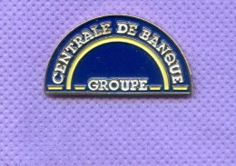 Rare Pins Groupe Centrale De Banque P481 - Banche