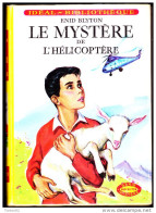 Enid Blyton - Le Mystère De L' Hélicoptère - Idéal Bibliothèque N° 244 - ( 1967 ) . - Ideal Bibliotheque