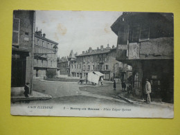 01.  BOURG EN BRESSE CPA PLACE EDGAR QUINET PETITES SALISSURES - Autres & Non Classés