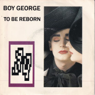 BOY GEORGE - FR SG - TO BE REBORN  + 1 - Rock