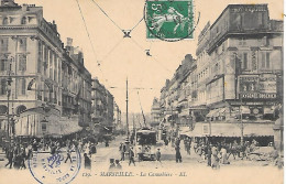 MARSEILLE 1er - ( 13 ) -  La Cannebiere - Non Classés