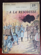Collection Patrie : à La Rescousse - G. Spitzmuller - Historisch