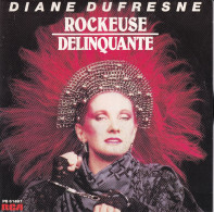 DIANE DUFRESNE - FR SG - ROCKEUSE  + 1 - Sonstige - Franz. Chansons