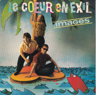 IMAGES - FR SG - LE COEUR EN EXIL + 1 - Sonstige - Franz. Chansons