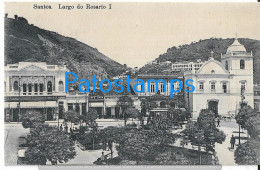 229631 BRAZIL BRASIL SANTOS LARGO DO ROSARIO I POSTAL POSTCARD - Altri