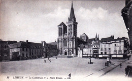 14 - LISIEUX - La Cathedrale Et La Place Thiers - Lisieux