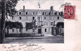 03 - Allier -  VICHY - Hopital Militaire - Vichy