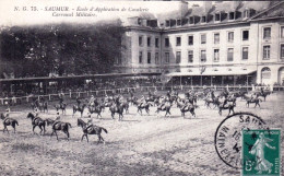 49 -  Maine Et Loire - SAUMUR - Carrousel Militaire - Ecole D'application De Cavalerie - Saumur