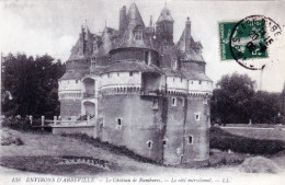 80 - Somme -  Environs D'Abbeville - Chateau De Rambures - Coté Méridional - Abbeville