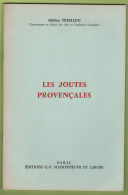 1970 LES JOUTES PROVENCALES / HELENE TREMAUD - THEOULE AGAY MARSEILLE TOULON ETC - Provence - Alpes-du-Sud