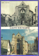 Carte Postale 77. Lagny-sur-Marne   Hier Et Aujourd'hui Beau Plan - Lagny Sur Marne