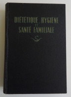 BRILLAULT - Diététique Hygiène Et  Santé Familiale Monaco Mugeor 1956 EXCELLENT ETAT - Gesundheit