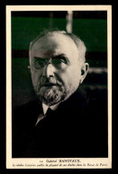 ECRIVAINS - GABRIEL HANOTAUX, ECRIVAIN ET HOMME POLITIQUE FRANCAIS 1853-1944 - Scrittori