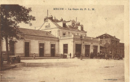 CPA - Melun - La Gare Du P.L.M. - Melun
