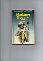 Madame BOVARY  Flaubert  Classiques Larousse 1985 - 12-18 Ans