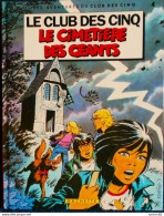 Le Club Des Cinq - 4 - Le Cimetière Des Géants - Hachette - ( 1984 ) . - Sonstige & Ohne Zuordnung