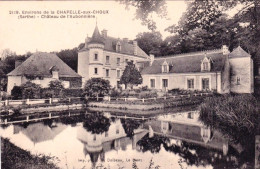 72 - Sarthe -  LA CHAPELLE Aux CHOUX - Chateau De L'Aubonniere - Autres & Non Classés