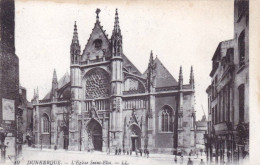 59 - DUNKERQUE  - L'église Saint Eloi - Dunkerque