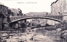 34 - LODEVE -  Le Pont De Fer - Lodeve
