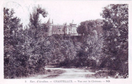 89 - Environs D'Avallon - Vue Sur Le Chateau De CHASTELLUX - Autres & Non Classés