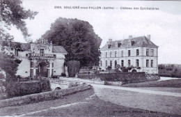 72 - Sarthe - SOULIGNE Sous VALLON - Chateau Des Epichelieres - Autres & Non Classés