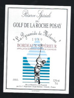 Etiquette Vin  La Pyramide De Mélusine Bordeaux Supérieur 1989 Réserve Spéciale Du Golf De La Roche Posay - Bordeaux