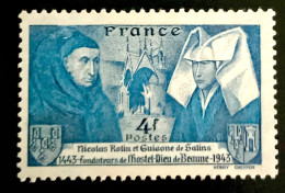 1943 FRANCE N 583 -NICOLAS ROLIN ET GUIGONE DE SALINS FONDATEURS DE L’HOSTEL-DIEU DE BEAUNE - NEUF** - Neufs
