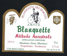 Etiquette Vin  Blanquette Des Sportifs  AMVCE " Velo" Mme Jesus Martinez Proprietaire Montazels Aude 11 - Vin De Pays D'Oc