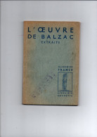 Loeuvre De Balzac  Extraits Hachette 1958 - 12-18 Jaar
