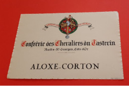 ETIQUETTE ANCIENNE AVANT AOC / ALOXE - CORTON / CONFRERIE DES CHEVALIERS DU TASTEVIN - Bourgogne