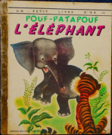 Un Petit Livre D'OR  - N° 5 - POUF - PATAPOUF L'Éléphant - Éditions COCORICO - (  1976 ) . - Sonstige & Ohne Zuordnung
