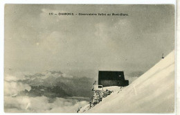 74 CHAMONIX ++ Observatoire Vallot Au Mont-Blanc ++ - Chamonix-Mont-Blanc