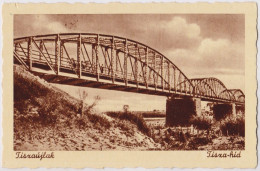 TISZAÚJLAK / ВИЛОК / VYLOK : TISZA-HID / BRIDGE OVER TISA RIVER ~ 1942 (an807) - Ukraine
