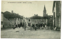 Le Maconnais Illustré - Prissé - La Place (animation, Boucherie Charvet, Cycles & Machines à Coudre Vermorel - Pas Circ - Autres & Non Classés