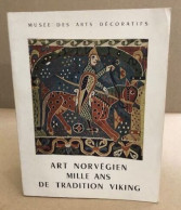 Art Novegien Mille Ans De Tradition Viking/52 Planches H-t - Kunst