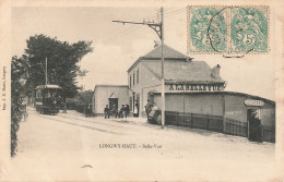 54 Longwy Le Haut Buvette Belle Vue CPA Tram Tramway Cachet 1907 - Longwy