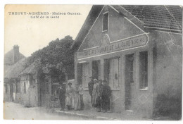 Cpa. 28 THEUVY - ACHERES (ar. Dreux) Maison Gadeau - Café Réstaurant De La Gare  (état) - Other & Unclassified