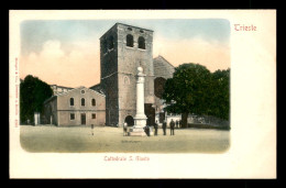 ITALIE - TRIESTE - CATTEDRALE S. GIUSTO - Trieste (Triest)