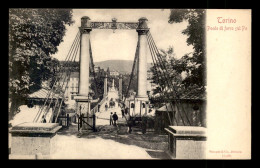 ITALIE - TORINO - PONTE DI FERRA SUL PO - Otros Monumentos Y Edificios