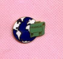 Rare Pins Mappemonde Cartable Franklin Egf P567 - Other & Unclassified