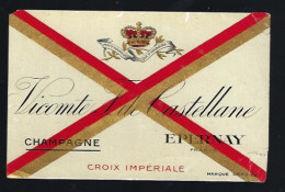 Etiquette Champagne  Croix Impériale Vicomte De Castellane  Epernay Marne 51 - Champagner