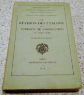 La Révision Des étalons Des Bureaux De Vérification En 1930-1935 - Leur Rénovation. (Service Des Poids Et Mesures) - Andere & Zonder Classificatie