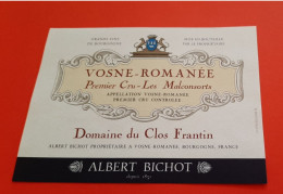 ETIQUETTE ANCIENNE / VOSNE - ROMANEE PREMIER CRU - LES MALCONSORTS / DOMAINE DU CLOS FRANTIN / ALBERT BICHOT - Bourgogne